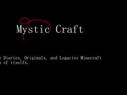 Vampire Diaries -- Mystic Craft Mod :  Vampire Diaries, Originals, and Legacies, Minecraft version