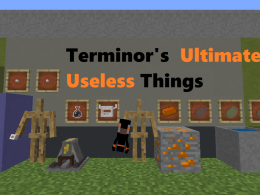 Terminor's Ultimate Useless Things