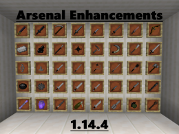 Arsenal Enhancements Version 1.0.0 for 1.14.4