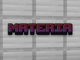 MATERIA - My first modification for Minecraft!