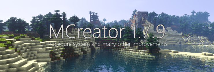 MCreator 1.7.9 - Procedure system, many improvements