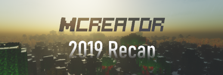 MCreator Year 2019 Recap