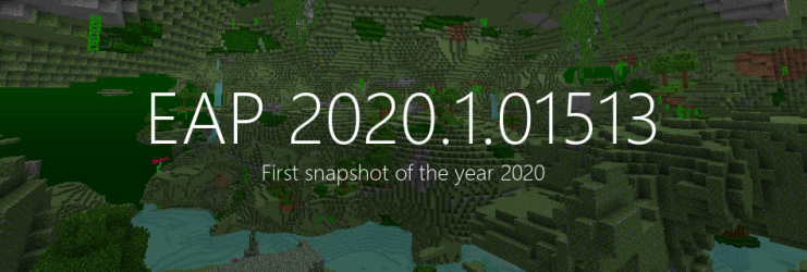 First 2020.1 snapshot is here