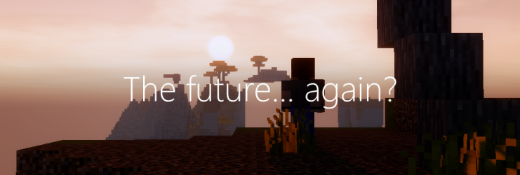 Let's talk about the future... again? 
