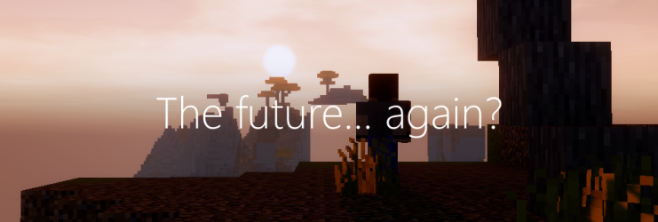 Let's talk about the future... again?