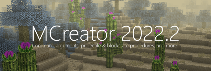 MCreator 2022.2 - Command arguments, projectile and blockstate procedures, java plugins, and more!