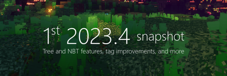 1st 2023.4 snapshot - Trees, tags, and more!