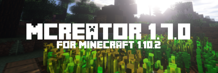 MCreator 1.7.0 for Minecraft 1.10.2 - Big changes ahead