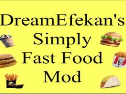 DreamEfekan's Simply Fast Food Mod