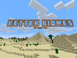 Better Biomes (The Desert Part)