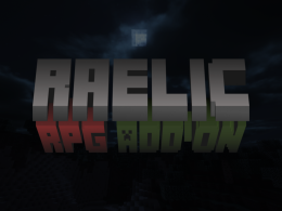Raelic Core - A Minecraft RPG Add-on