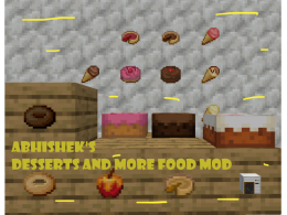 Abhishek's Desserts and More Foods Mod