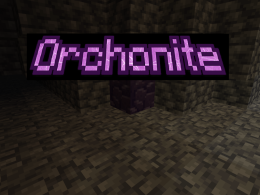 The Orchonite Mod