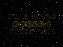 Black starry background with yellow text, "CC2224, Star Wars Modpack"