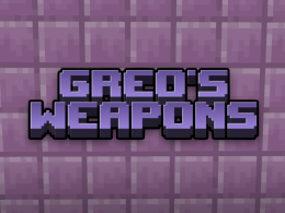 Greo's Weapons - New types of swords with special abilities.