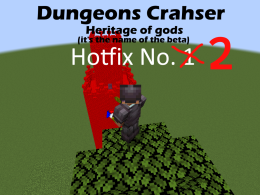 Dungeons Crasher: Heritage of gods HOTFIX 2