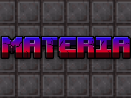 MATERIA - My first modification for Minecraft!