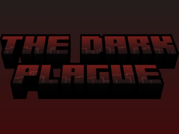 The Dark Plague