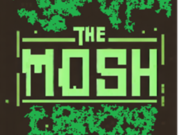 A green text that says "The Mosh"