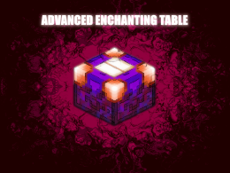 Advanced Enchanting Table