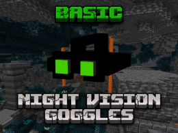 Goggles with infinite night vision and an on/off key bind