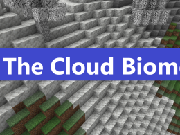 The Cloud Biome 