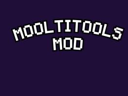 Mooltitools Mod