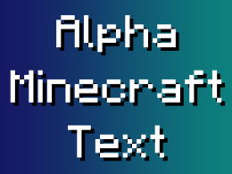 Alpha Minecraft Text