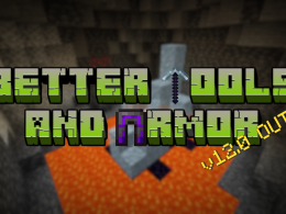 Better Tools and Armor v12.0
