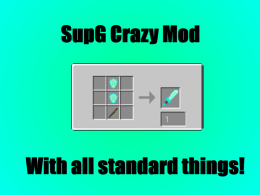 SupGamer NL Mod, Minecraft Crazy Mod,
