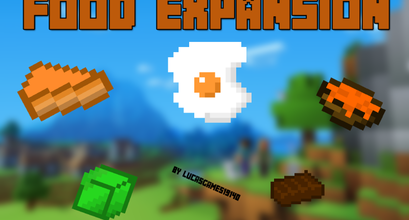 Food Expansion by LucasGames19140 V 0.0.1