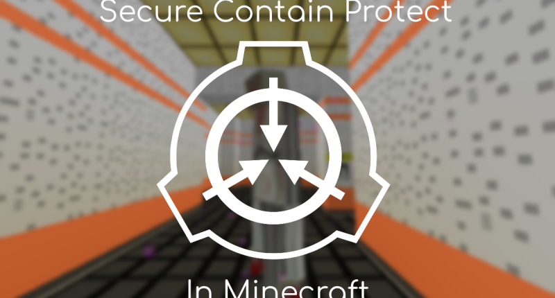 Secure. Contain. Protect. in Minecraft