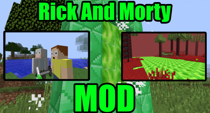 Rick And Morty MOD 1.12.2