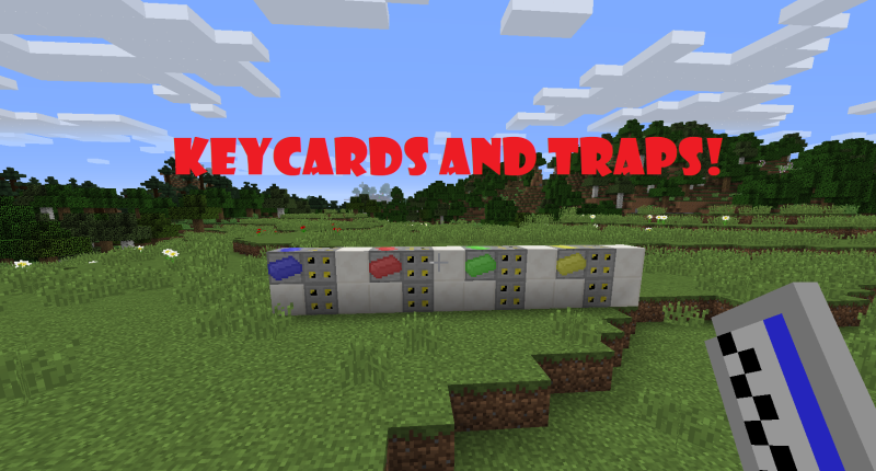 Keycards and Traps Mod Keycards and Traps Mod