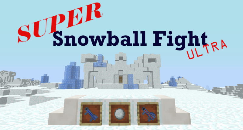 SUPER Snowball Fight ULTRA