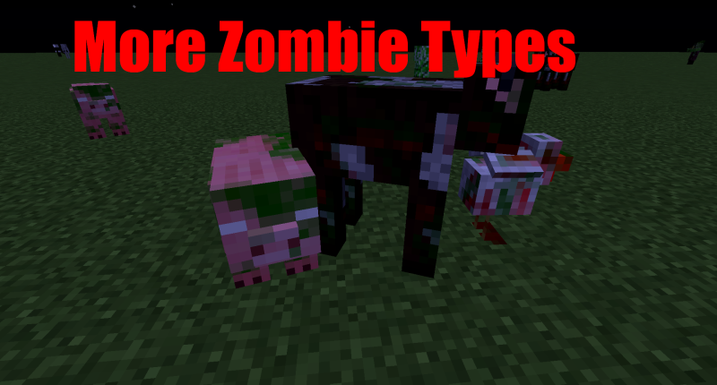 this is More Zombie Types