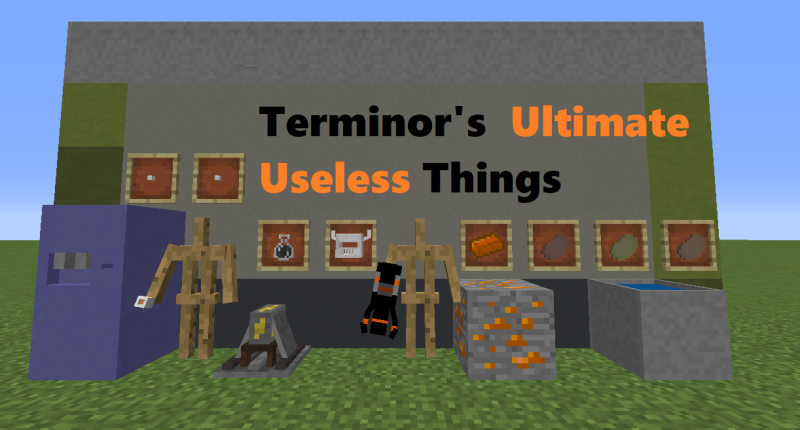A full view of 1.0 version of the mod Terminor's Ultimate Useless Things