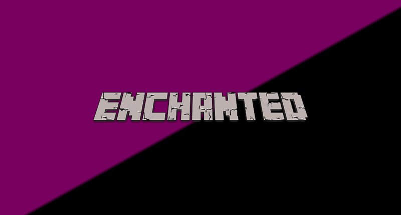 Enchanted