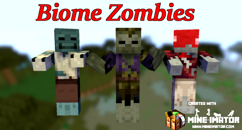 Biome Zombies