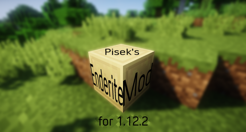 Pisek's Enderite for 1.12.2