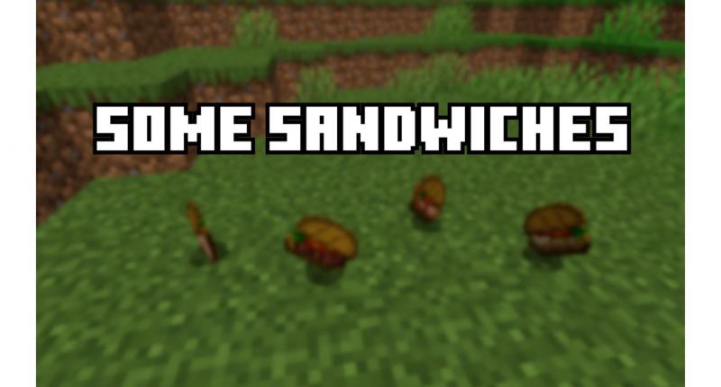 Some Sandwiches