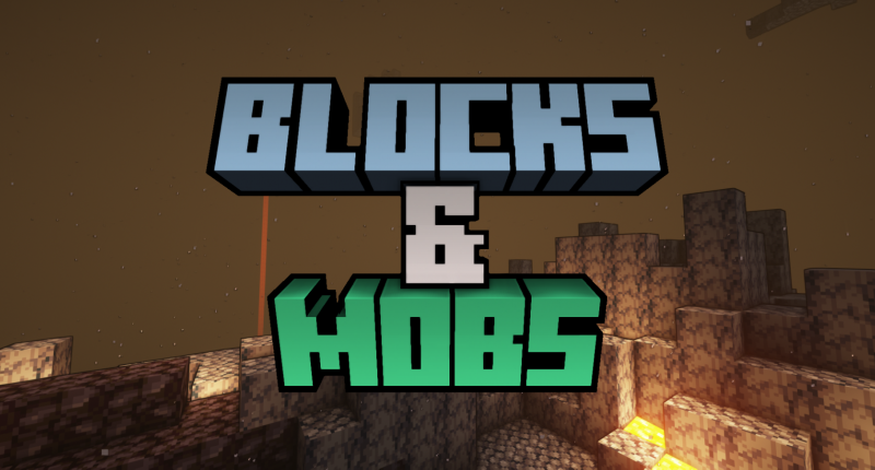Blocks & Mobs Mod