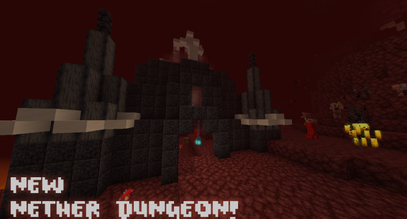 New Nether Dungeon!