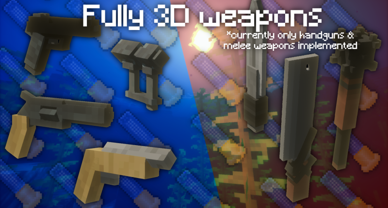 New 3D Weapons