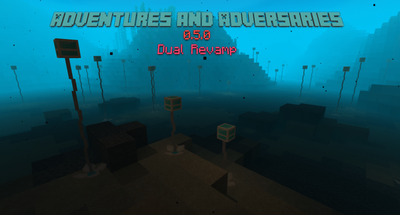 Adventures and Adversaries 0.5.0 - Dual Revamp