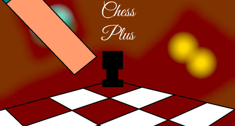 Welcome to Chess Plus!