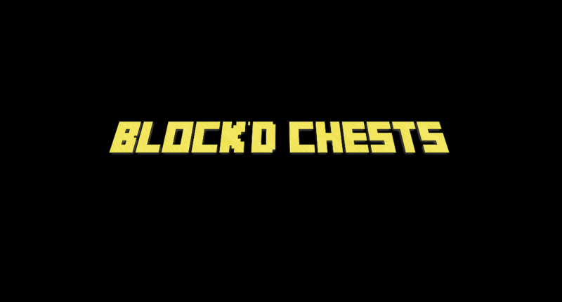 Block'd Chests