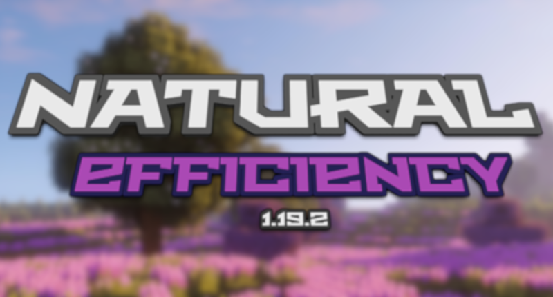 Natural Efficiency - 1.19.2