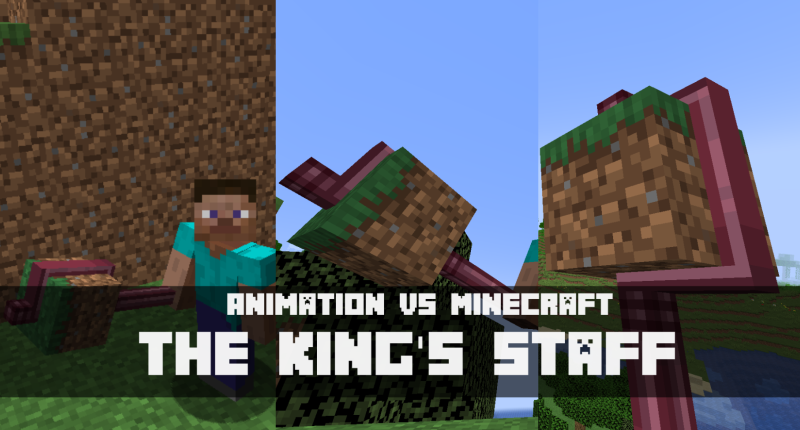 The King's Staff - from Animation VS Minecraft