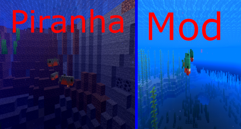 Piranha Mod